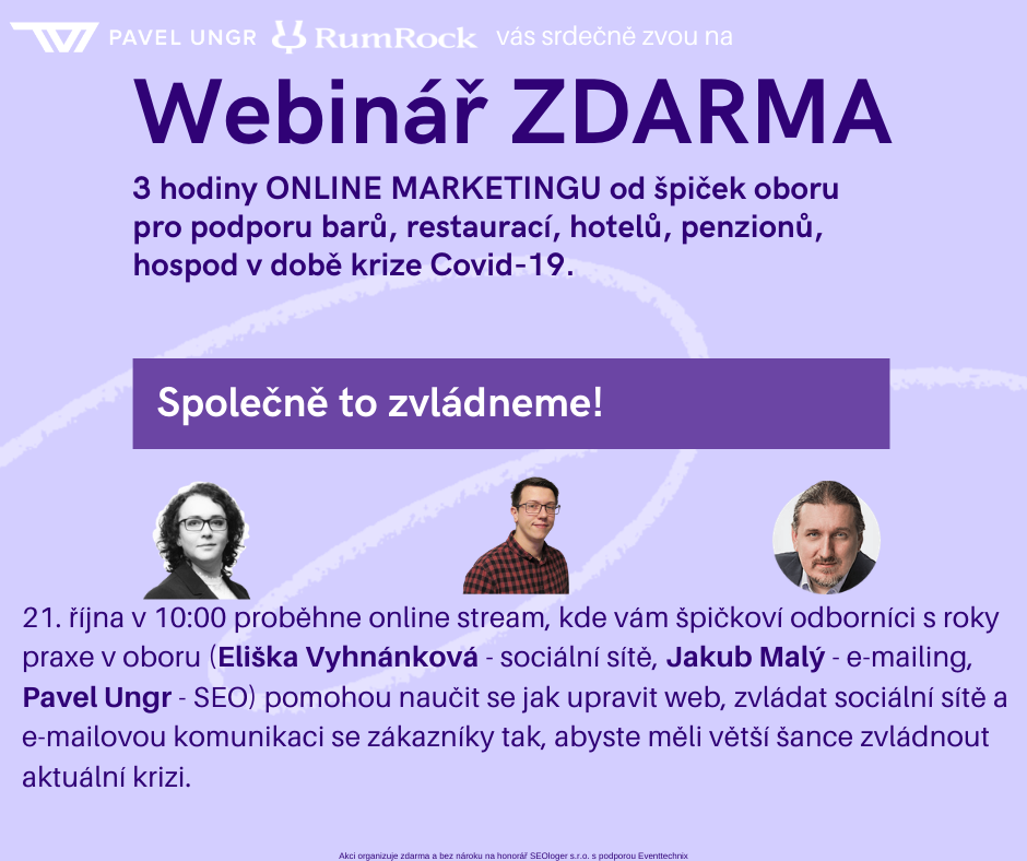 Webinář: Online marketing pro gastro (Pavel Ungr, Eliška Vyhnánková, Jakub Malý)